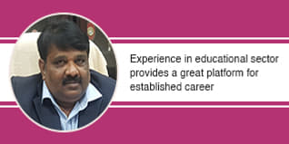 Experience in educational sector provides a great platform for established career